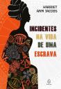 Incidentes Na Vida De Uma Escrava - Preview