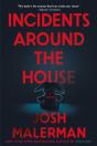Incidents Around The House - Preview