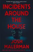 Incidents Around The House
