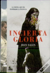 Incierta Gloria (