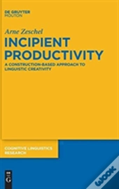 Incipient Productivity