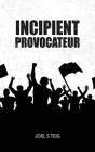Incipient Provocateur - Preview