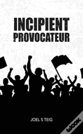 Incipient Provocateur