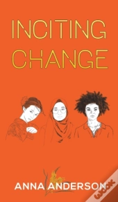 Inciting Change