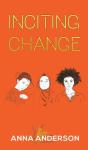Inciting Change - Preview