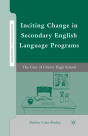 Inciting Change In Secondary English Language Programs - Preview