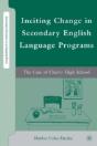 Inciting Change In Secondary English Language Programs - Preview