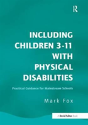 Including Children 3-11 With Physical Disabilities - Preview