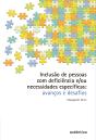 Inclusão De Pessoas Com Deficiência E/Ou Necessidades Específicas - Avanços E Desafios - Preview