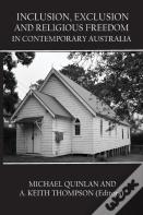 Inclusion, Exclusion And Religious Freedom In Contemporary Australia