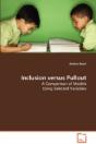 Inclusion Versus Pullout - Preview