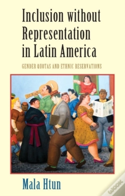 Capa do artigo Inclusion Without Representation In Latin America