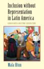 Inclusion Without Representation In Latin America - Preview