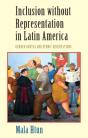 Inclusion Without Representation In Latin America - Preview