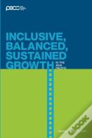Inclusive, Balanced, Sustained Growth In The Asia-Pacific