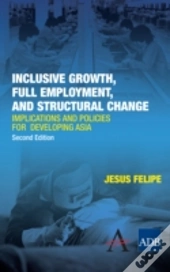 Inclusive Growth, Full Employment, And Structural Change