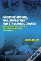 Inclusive Growth, Full Employment, And Structural Change