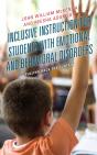 Inclusive Instruction For Students With Emotional And Behavioral Disorders - Preview