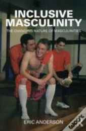 Inclusive Masculinity