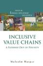 Inclusive Value Chains: A Pathway Out Of Poverty - Preview