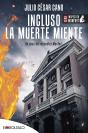 Incluso La Muerte Miente - Preview