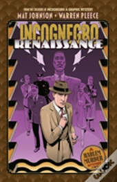 Incognegro: Renaissance