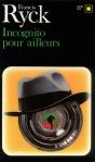 Incognito Pour Ailleurs - Preview