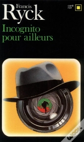 Incognito Pour Ailleurs