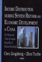 Income Distribution During System Reform & Economic Development In China - Preview