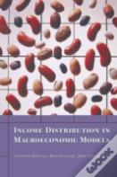 Income Distribution In Macroeconomic Models