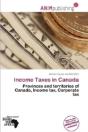 Income Taxes In Canada - Preview