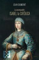 Incomparable Isabel La Catolica, La
