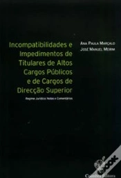 Capa do artigo Incompatibilidades e Impedimentos de Titulares de Altos Cargos Públicos e de Cargos de Direcção Superior