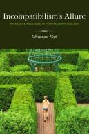 Incompatibilism'S Allure