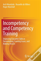 Incompetency And Competency Training