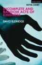 Incomplete And Random Acts Of Kindness - Preview