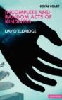 Incomplete And Random Acts Of Kindness - Preview