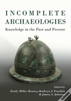 Capa do artigo Incomplete Archaeologies