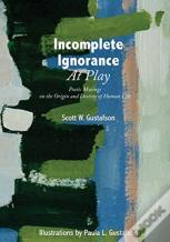 Incomplete Ignorance At Play