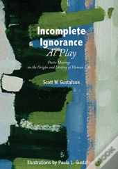 Incomplete Ignorance At Play