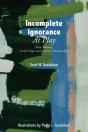 Incomplete Ignorance At Play - Preview
