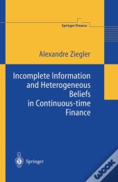 Incomplete Information And Heterogeneous Beliefs In Continuous-Time Finance