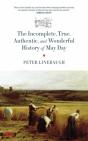 Incomplete, True, Authentic, And Wonderful History Of May Day - Preview