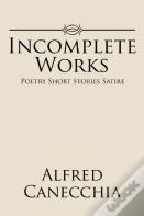 Incomplete Works