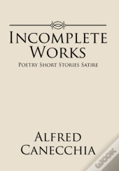 Incomplete Works