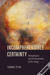 Capa do artigo Incomprehensible Certainty