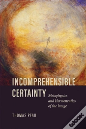 Capa do artigo Incomprehensible Certainty