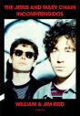 Incomprendidos: The Jesus And Mary Chain - Preview