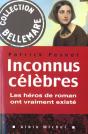 Inconnus Celebres ; Les Heros De Roman Ont Vraiment Existe - Preview
