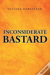 Capa do artigo Inconsiderate Bastard